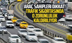 Araç sahipleri dikkat! Trafik sigortasında o zorunluluk kaldırılıyor