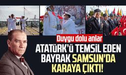 Samsun'da Atatürk’ü temsil eden bayrak karaya çıktı! Duygu dolu anlar