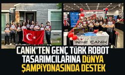 Canik’ten genç Türk robot tasarımcılarına dünya şampiyonasında destek
