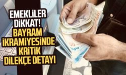 Emekliler dikkat! Bayram ikramiyesinde kritik dilekçe detayı