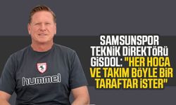 Samsunspor Teknik Direktörü Markus Gisdol: "Her hoca ve takım böyle bir taraftar ister"