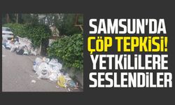 Samsun'da çöp tepkisi! Yetkililere seslendiler