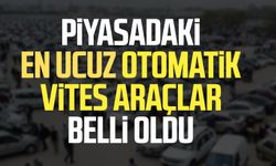 Araba almak isteyenler dikkat! Piyasadaki en ucuz otomatik vites araçlar belli oldu