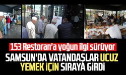 Samsun'da 153 Restoran'da vatandaş ucuz yemekle buluşuyor! Yoğun ilgi