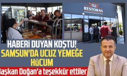 Samsun'da 153 Restoran'da ucuz yemeğe hücum: Başkan Doğan'a teşekkür ettiler