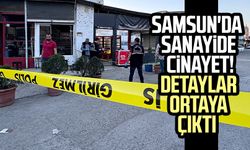Samsun'da sanayide cinayet! Asım Cerrah cinayetinde detaylar ortaya çıktı