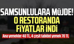 Samsunlulara müjde! Büyükşehir o restoranda fiyatları indirdi