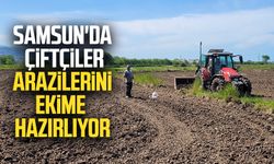 Samsun'da çiftçiler arazilerini ekime hazırlıyor