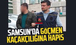 Samsun'da göçmen kaçakçılığına hapis