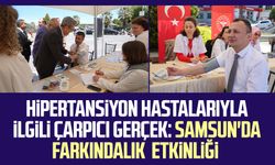 Hipertansiyon hastalarıyla ilgili çarpıcı gerçek: Samsun'da farkındalık etkinliği