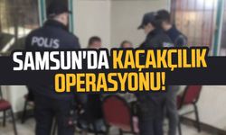 Samsun'da kaçakçılık operasyonu! İş yeri ve depolara baskın