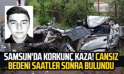 Samsun'da korkunç kaza! 23 yaşındaki Mehmet Can Şen, kazadan saatler sonra ölü bulundu