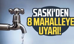 SASKİ'den su kesintisi duyurusu: Samsun'da 4 ilçe ve 8 mahalleye uyarı