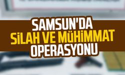 Samsun'da silah ve mühimmat operasyonu
