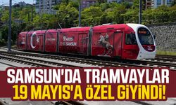 Samsun'da tramvaylar 19 Mayıs'a özel giyindi!