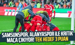 Samsunspor, Alanyaspor ile kritik maça çıkıyor! Tek hedef 3 puan