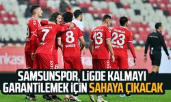 Samsunspor, ligde kalmayı garantilemek için sahaya çıkacak