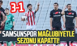 Samsunspor mağlubiyetle sezonu kapattı! Karagümrük - Samsunspor maç sonucu