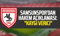 Samsunspor'dan hakem açıklaması: "Kaygı verici"