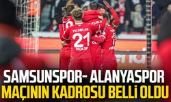 Samsunspor- Alanyaspor maçının kadrosu belli oldu