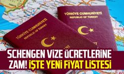 Schengen vize ücretlerine zam! İşte yeni fiyat listesi