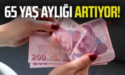 65 yaş aylığı artıyor! Zamlı maaşın detayları ortaya çıktı
