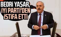 Bedri Yaşar, İYİ Parti'den istifa etti