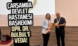 Çarşamba Devlet Hastanesi Başhekimi Opr. Dr. Serap Samut Bülbül'e veda!