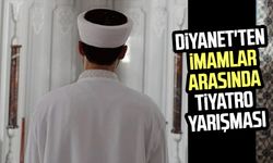 Diyanet'ten imamlar arasında tiyatro yarışması