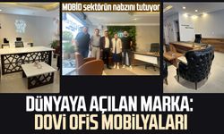 MOBİD sektörün nabzını tutuyor: Samsun'dan dünyaya açılan marka: DOVİ Ofis Mobilyaları