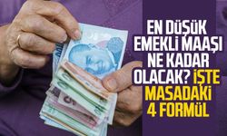 En düşük emekli maaşı ne kadar olacak? İşte masadaki 4 formül