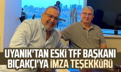 İsmail Uyanık'tan eski TFF başkanı Levent Bıçakçı'ya imza teşekkürü