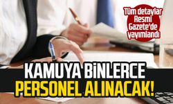 Kamuya binlerce personel alınacak! Tüm detaylar Resmi Gazete'de yayımlandı