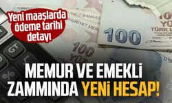 Memur ve emekli zammında yeni hesap! Yeni maaşlarda ödeme tarihi detayı