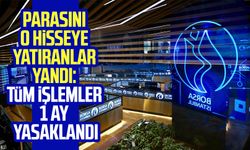 Parasını o hisseye yatıranlar yandı: Tüm işlemler 1 ay yasaklandı