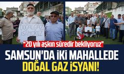 Samsun'da Hastane Mahallesi ve Kökçüoğlu Mahallesi'nde doğal gaz isyanı!