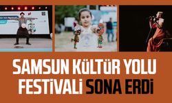 Samsun Kültür Yolu Festivali sona erdi