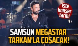 Samsun Megastar Tarkan'la çoşacak! İşte konser tarihi