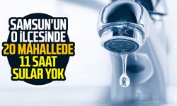 SASKİ su kesintisi duyurusu: Samsun'un o ilçesinde 20 mahallede 11 saat sular yok