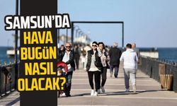 2 Haziran Pazar Samsun hava durumu