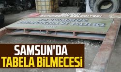 Samsun'da tabela bilmecesi