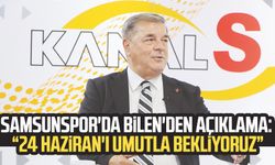 Samsunspor'da Veysel Bilen'den açıklama: 24 Haziran'ı umutla bekliyoruz