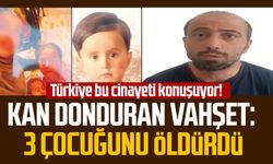 Türkiye bu cinayeti konuşuyor! Kan donduran vahşet: 3 çocuğunu öldürdü