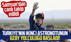 Türkiye'nin ikinci astronotunun uzay yolculuğu başladı! Samsun'dan canlı takip edildi