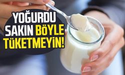 Yoğurdu sakın böyle tüketmeyin!