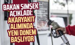 Bakan Şimşek açıkladı: Akaryakıt alımında yeni dönem başlıyor