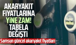 Akaryakıt fiyatlarına yine zam! Tabela değişti