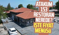 Atakum 153 Restoran nerede? Atakum 153 Restoran fiyat menüsü