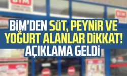 BİM'den süt, peynir ve yoğurt alanlar dikkat! Açıklama geldi