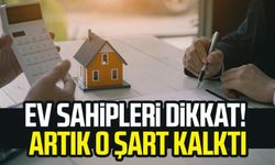 Ev sahipleri dikkat! Artık o şart kalktı